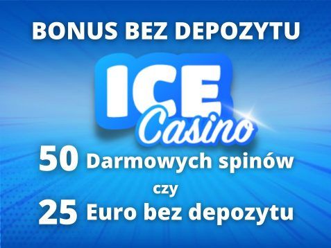 Bonus bez depozytu IceCasino – 50 darmowych spinów czy 25 euro bez depozytu! Bonus bez depozytu IceCasino – 50 darmowych spinów czy 25 euro bez depozytu!